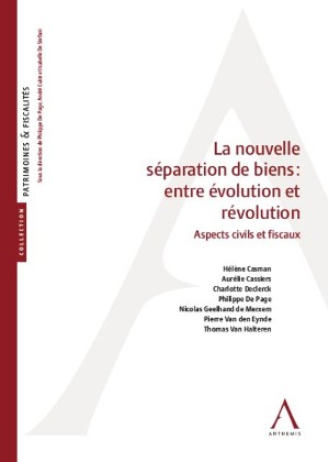 La nouvelle s&eacute;paration de biens : entre &eacute;volution et r&eacute;volution Aspects civils et fiscaux