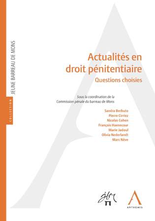 Actualit&eacute;s en droit p&eacute;nitentiaire