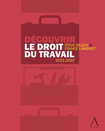 D&eacute;couvrir le droit du travail - 2021-2022