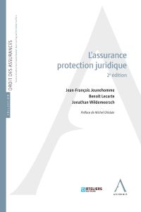 L'assurance protection juridique - 2e &eacute;dition
