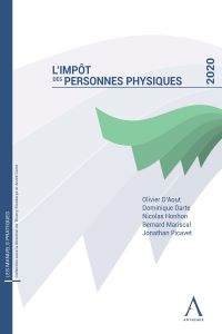 L'imp&ocirc;t des personnes physiques - Edition 2020
