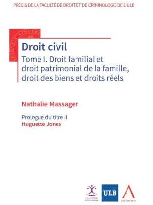 Droit civil - Tome I. Droit familial et droit patrimonial de la famille, droit des biens et droits r&eacute;els