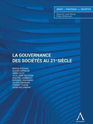 La gouvernance des soci&eacute;t&eacute;s au 21e si&egrave;cle