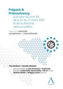 Pr&eacute;pack & Pr&eacute;insolvency &agrave; la lueur du livre XX, de la loi du 21 mars 2021 et de la directive restructuration