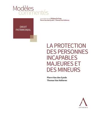 La protection des personnes incapables majeures et des mineurs