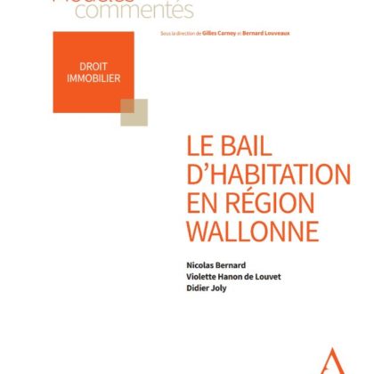 Le bail d'habitation en R&eacute;gion wallonne
