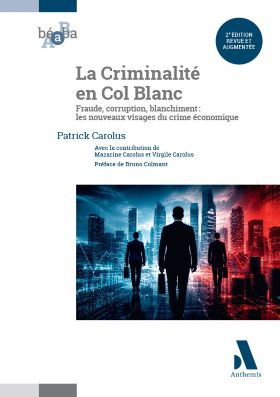La criminalit&eacute; en col blanc - 2e &eacute;dition